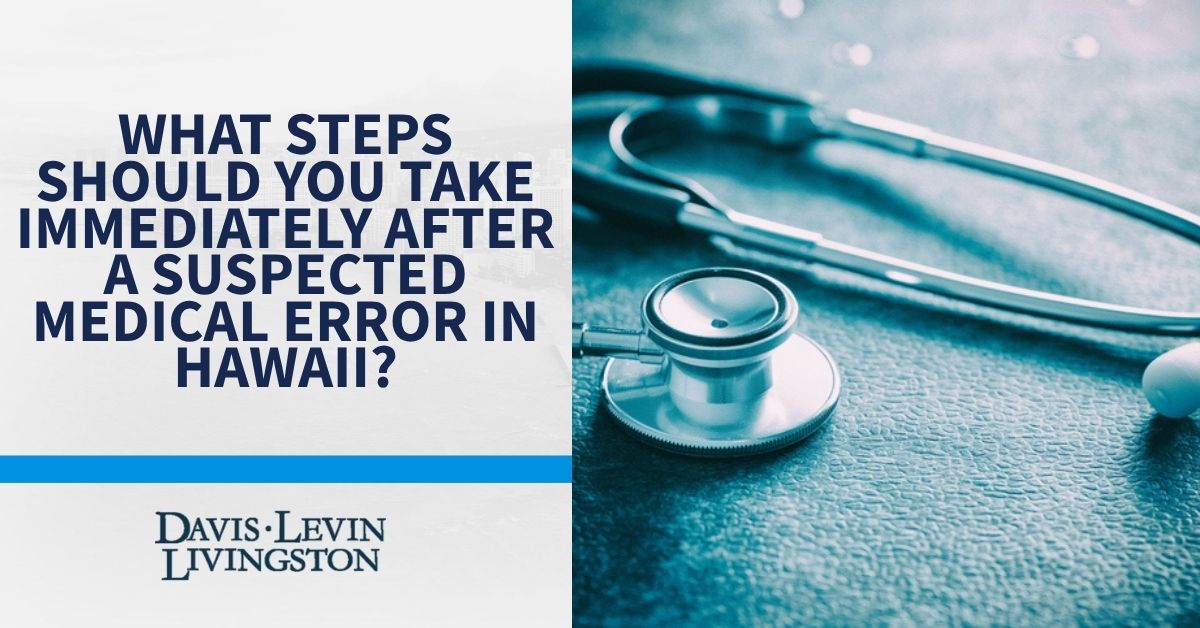 What Steps Should You Take Immediately After a Suspected Medical Error ...